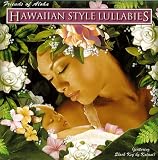 HAWAIIAN STYLE LULLABIES