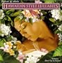 HAWAIIAN STYLE LULLABIES