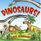 Dinosaurs! by Gail Gibbons