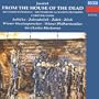 Janacek: From the House of the Dead / Mladi: Rikadla