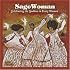 Sagewoman 2008 Calendar: Celebrating the Goddess in Every Woman