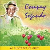 Compay Segundo - Un Jardinero de Amor ( Audio CD ) - B0000APV8F