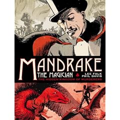 Mandrake the Magician: The Hidden Kingdom of Murderers - The Sundays 1935-1937