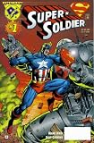  : Super Soldier #1 : Secret of the K-Bombs (Marvel - DC Amalgam Comic Book 1996)