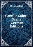 Camille Saint-Saëns (German Edition)