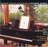 Robert Xavier Rodriguez: Chamber Works