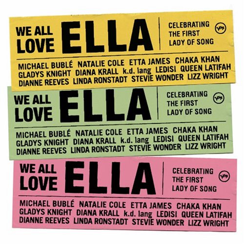 CD-Charts  Music : We All Love Ella: Celebrating the First Lady of Song