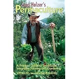 Sepp Holzer's Permaculture: A Practical Guide to Small-Scale, Integrative Farming and Gardeningby Sepp Holzer