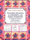 More details of book titled: Teaching Reading to Children With Down Syndrome: A Guide for Parents and Teachers (Topics in Down Syndrome)