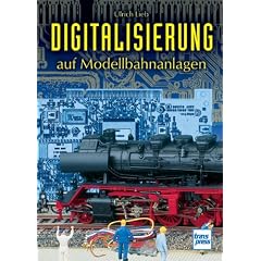 Digitalisierung auf Modellbahnanlagen (Die Modellbahn-Werkstatt)