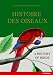Histoire Des Oiseaux: A History of Birds