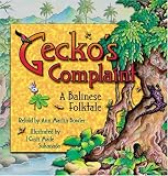 Geckos Complaint: A Balinese Folktale