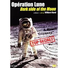 William Karel : Op�ration Lune / Hommes de la Maison Blanche / Poison d'Avril