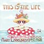 Mary Engelbreit's This Is The Life: 2009 Mini Wall Calendar