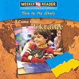I Come from Ukraine (This Is My Story)