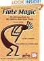 Mel Bay Flute Magic: An Introduction to the Native American Flute