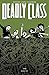 Deadly Class Volume 3: The Snake Pit