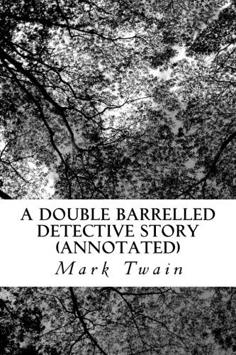 A Double Barrelled Detective Story (Annotated)