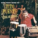 King of Kings: the Very Best of Tito Puente