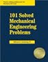 101 Solved Mechanical Engineering Problems