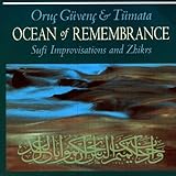 Image of Ocean Of Remembrance: Sufi Improvisation & Zhikrs