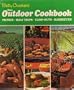 BETTY CROCKER'S NEW OUTDOOR COOKBOOK "Here"s everything you need to know about outdoor cooking; the complete guide to cooking on the grill, rotisserie, smoker, camp stove and campfire; 450 success-insured recipes and menus. " (PICNICS - BOAT TRIPS - CAMP-OUTS - BARBEQUES)