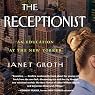 The Receptionist: An Education at The New Yorker (Digital Edition)