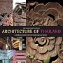 Architecture of Thailand: A Guide to Traditional and Contemporary Forms