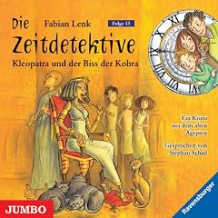 Die Zeitdetektive. Kleopatra und der Biss der Kobra: Ein Krimi aus dem alten �gypten