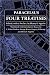 Four Treatises of Theophrastus Von Hohenheim Called Paracelsus
