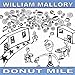 William Mallory, Donut Mile, 発売中