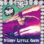 Stinky Little Gods