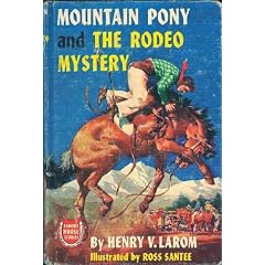 Mountain pony and the rodeo mystery;