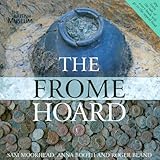 The Frome Hoard