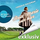 Britt-Marie war hier Hörbuch von Fredrik Backman Gesprochen von: Heikko Deutschmann