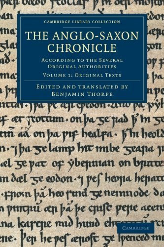 The Anglo-Saxon Chronicle: According to the Several Original Authorities (Cambridge Library Collection - Rolls) (Volume 1) (2012-11-15)
