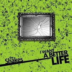 I Want a Better Life