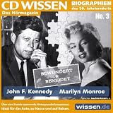 CD WISSEN - John F - Kennedy und Marilyn Monroe - Bewundert & beneidet, 1 CD - 