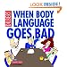 When Body Language Goes Bad: A Dilbert Book