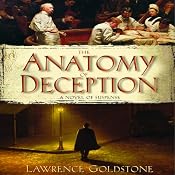 The Anatomy of Deception | [Lawrence Goldstone]