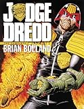 Judge Dredd. The complete Brian Bolland