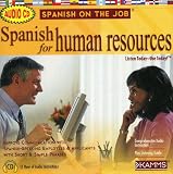 Spanish for Human Resources (Spanish on the Job)