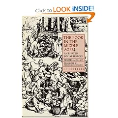 The Poor in the Middle Ages: An Essay in Social History