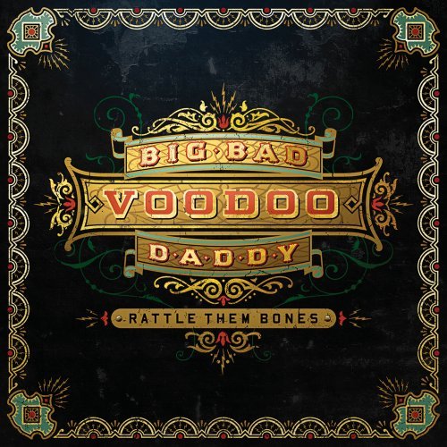 Big Bad Voodoo Daddy - Rattle Them Bones - Zortam Music