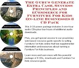 Indoor Furnitures item: The Guru's Generate Extra Cash, Success Principles and eCommerce for Furniture For Kids On-line Businesses 3 CD Pack