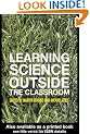 Learning Science Outside the Classroom