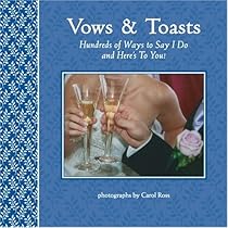 Vows and Toasts