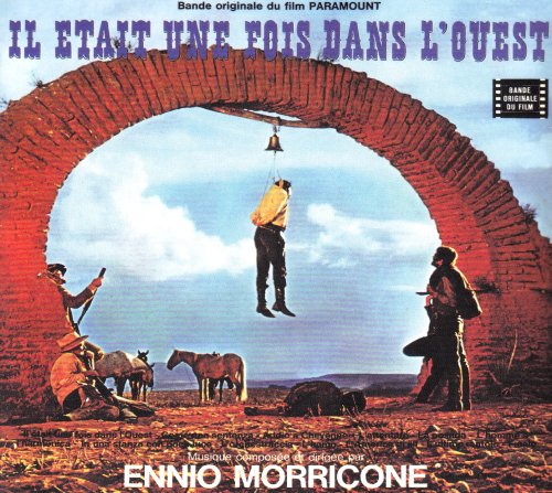 Ennio Morricone - Il Etait une Fois dans L