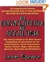 An Encyclopedia of Occultism: More Than 2500 Entries and Articles- This Classic Volume is the Most Famous Compendium of Information on the Occult ... Spiritism, Mysticism and Metaphysics