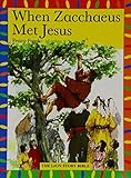 When Zacchaeus met Jesus